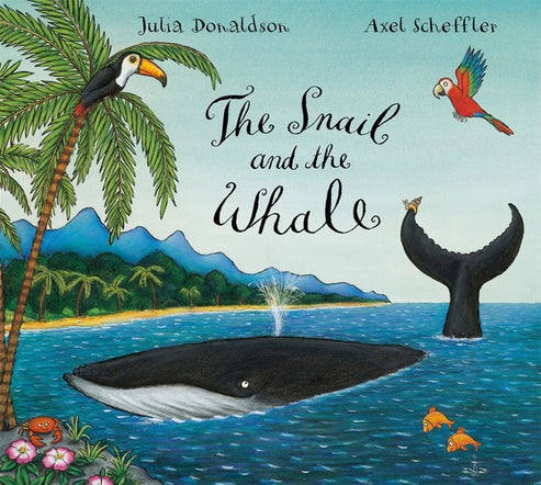 Front cover of The Snail and the Whale paperback by Julia Donaldson and Axel Scheffler