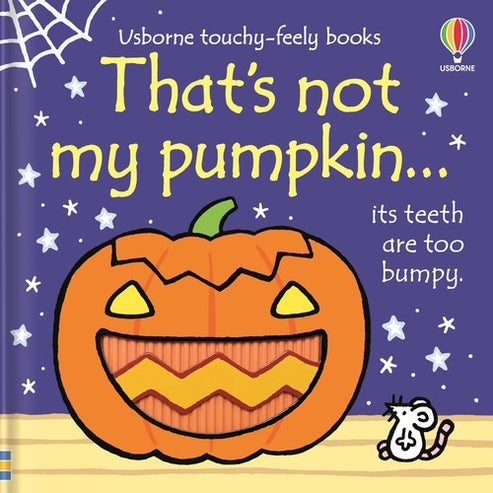 Front cover of That's Not My Pumpkin touchy-feely Halloween board book from Usborne