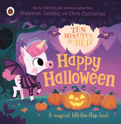 Ten Minutes to Bed: Happy Halloween lift-the-flap board book cover featuring Twinkle the unicorn