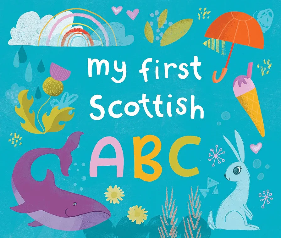 Front cover of My First Scottish ABC board book by Eilidh Muldoon